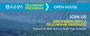 AIHM Fellowship Open House with a Graduate